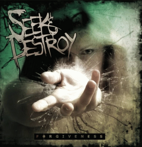 Seek And Destroy : Forgiveness